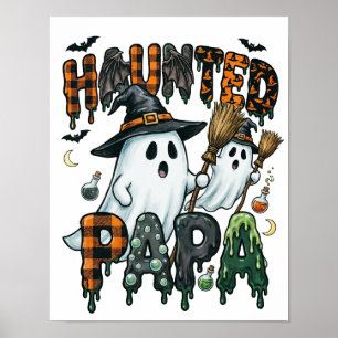 Haunted Papa Halloween Ghost Design Poster