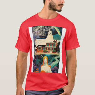 Haunted Places Whaley House San Diego T-Shirt