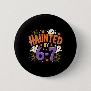 Haunted Six Seven 6 7 Meme 67 Skeleton Hand Hallow Cm Round Badge