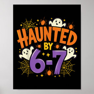 Haunted Six Seven 6 7 Meme 67 Skeleton Hand Hallow Poster