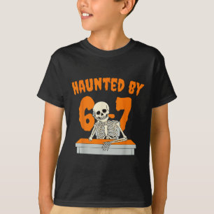 Haunted Six Seven 6 7 Meme 67 Skeleton Hand Hallow T-Shirt