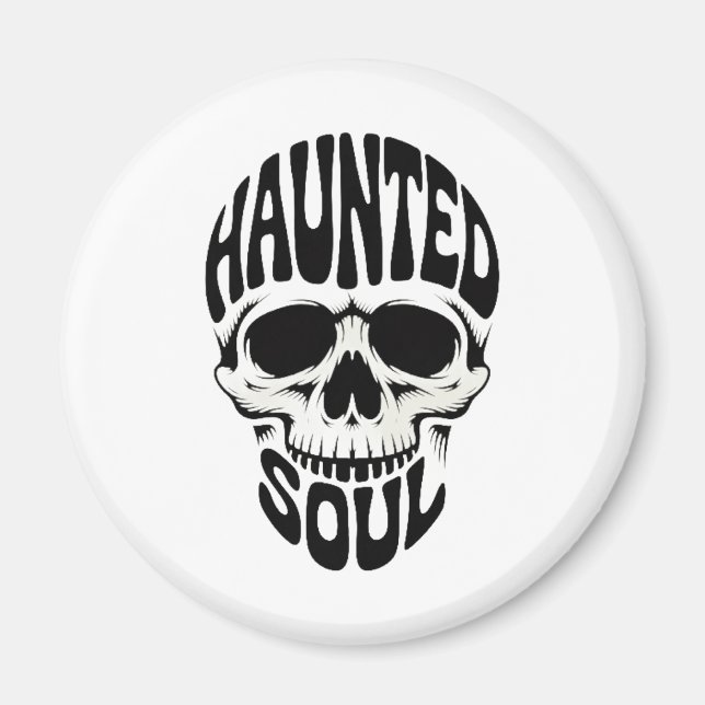 Haunted Soul Skull Typography Magnet (Front)