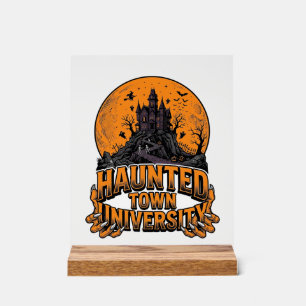 Haunted Town University Vintage Halloween Shirt Acrylic Sign