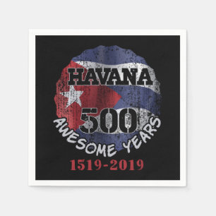 Havana 500 Awesome Years - Cuba Anniversary Napkin