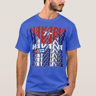 Havana Cuba Flag 3 T-Shirt