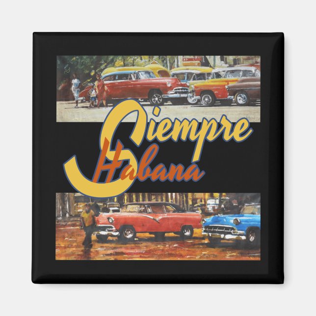 Havana Cuba - Siempre Habana Magnet (Front)