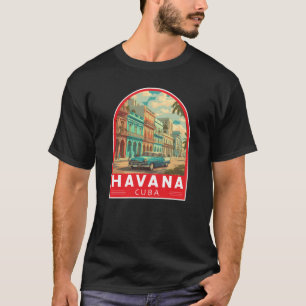 Havana Cuba Travel Art Emblem T-Shirt
