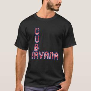Havana Cuba Travel Proud Cuban Cuba Flag Havana T-Shirt