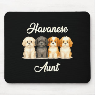 Havanese Aunt Cute Dog Lover Gift Funny Women Pupp Mouse Mat
