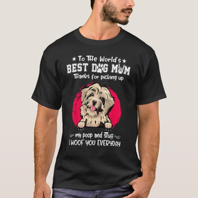 Havanese Best Dog Mom Dogs   Mothers Day T-Shirt (Front)