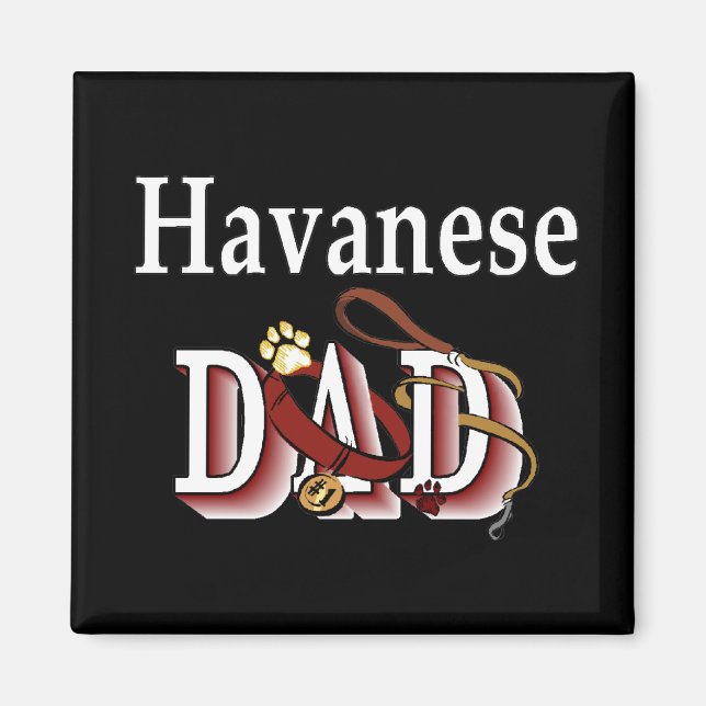 Havanese dad Magnet (Front)