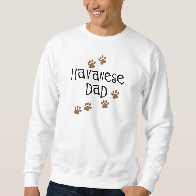 Havanese Dad Sweatshirt (Front)