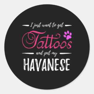 Havanese Dog Lover Tattoo Funny Dog Mum Gift Idea Classic Round Sticker