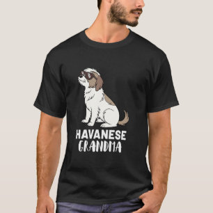 Havanese Dog Owner Grandma T-Shirt