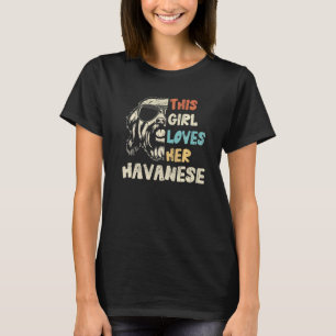 Havanese Girl Cool Vintage Retro For Dog Mum T-Shirt