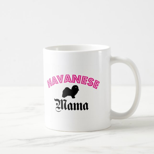 Havanese Mama Coffee Mug (Right)