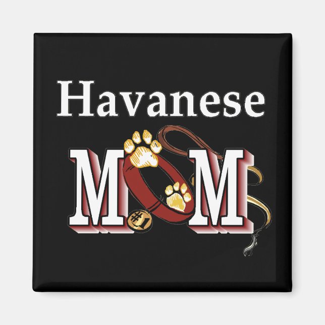Havanese MOM Gifts Magnet (Front)