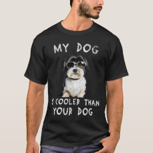 Havanese My Dog Is Cooler Than Your Dog Funny T-Shirt