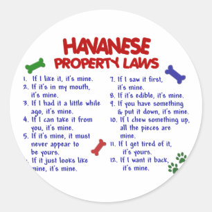 HAVANESE Property Laws 2 Classic Round Sticker