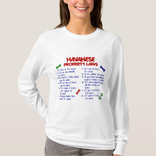 HAVANESE Property Laws 2 T-Shirt