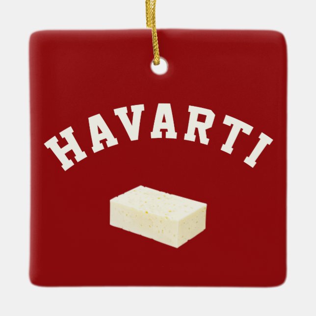 Havarti funny college team cheese block logo ceramic ornament (Front)