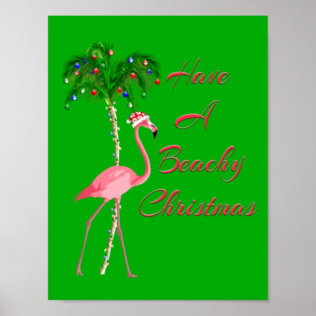 Have A Beachy Christmas Flamingo Poster (Front)