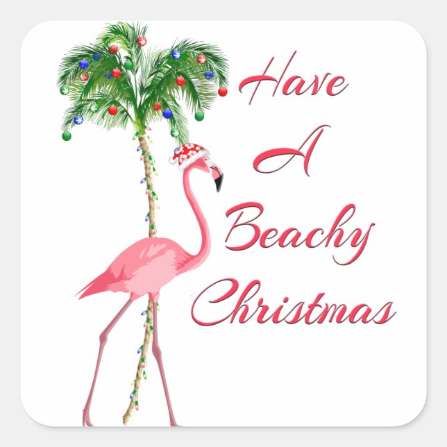 Have A Beachy Christmas Flamingo Square Sticker (Front)