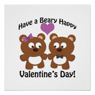 Have a Beary Happy Valentine's Day! Poster
