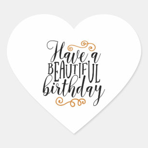 have a beautiful birthday heart sticker