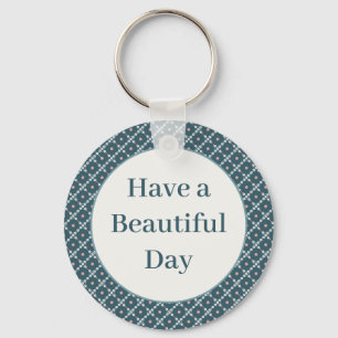Have a Beautiful Day Pearl Squares Pattern Key Ring