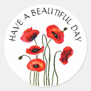 Have a Beautiful Day Red Poppies Classic Round Sticker