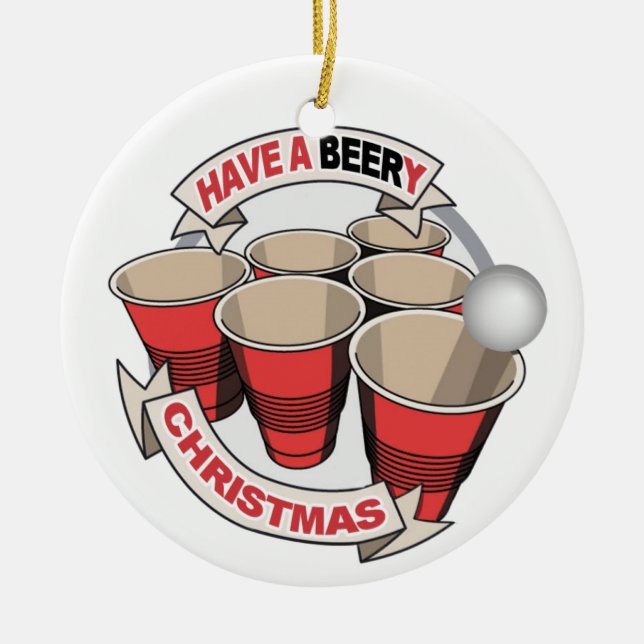 Have a Beery Christmas Beer Pong w poem. Ceramic Tree Decoration (Front)