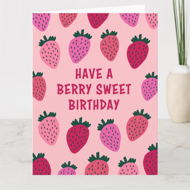 Have a Berry Sweet Birthday - Strawberry Pun Card (Front)