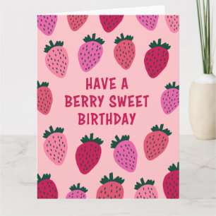 Have a Berry Sweet Birthday - Strawberry Pun Card