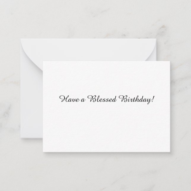 Have a Blessed Birthday Note Card (Front)