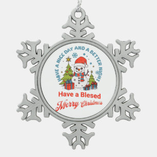 Have a Blessed Merry Christmas Snowflake Pewter Christmas Ornament
