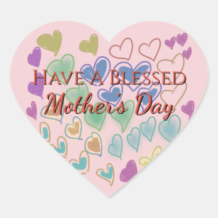 Have A Blessed Mother’s Day Heart Sticker