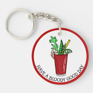 Have a Bloody Good Day, Funny Pun Key Ring