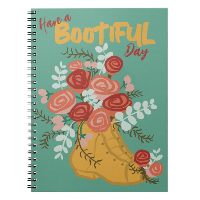 Have a Bootiful Day - Inspirational Notebook (Front)