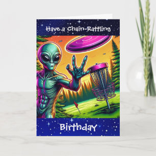 Have a Chain Rattling Birthday   Disc Golf Alien Card