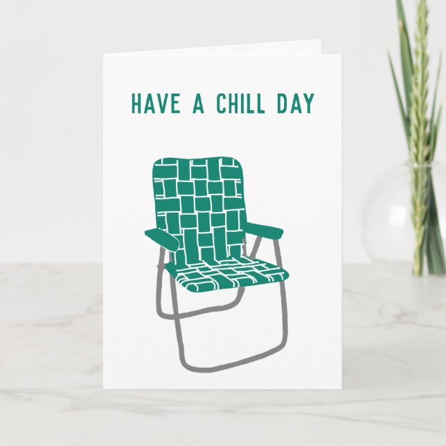 Have a Chill Birthday Retro Lawn Chair Birthday Card (Front)