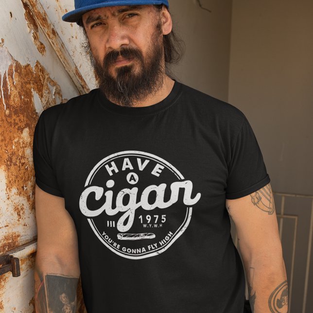 Have a Cigar Funny Quote Vintage T-Shirt (Have a Cigar Funny Quote Vintage T-Shirt)