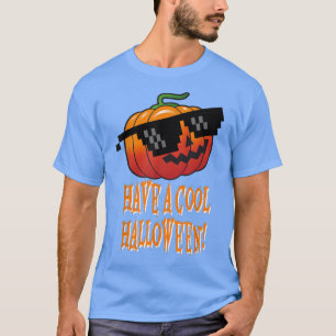 Have A Cool Halloween  Pumpkin Sunglasses  T-Shirt