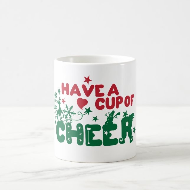 Have a cup of cheer Christmas Mug (Center)