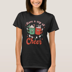Have A Cup Of Cheer Retro Merry Christmas Hot Coco T-Shirt