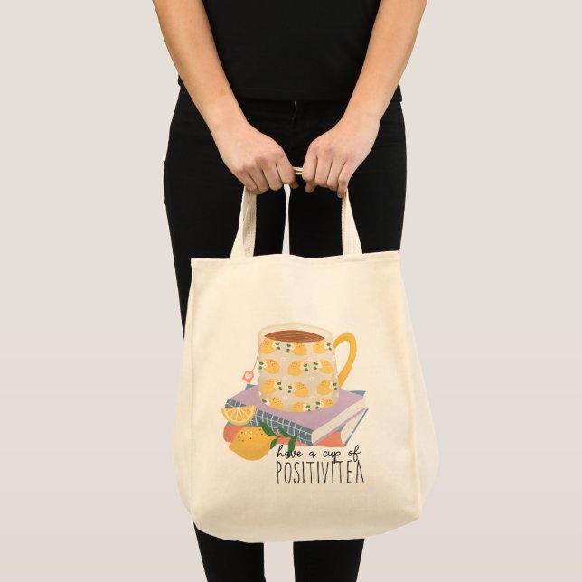 Have A Cup Of Positivitea Quote  Tote Bag (Front (Product))