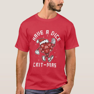 Have a Dice Crit-mas T-Shirt