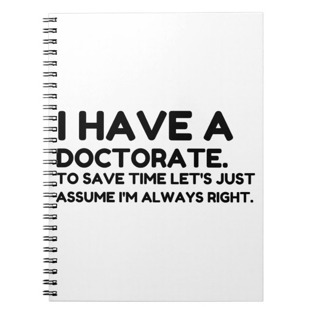 HAVE A DOCTORATE NOTEBOOK (Front)