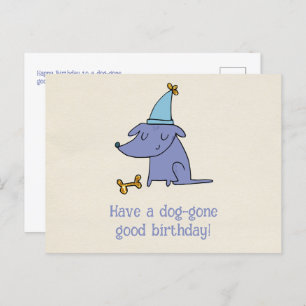 Have a Dog Gone Good Birthday Dog with Party Hat  Postcard