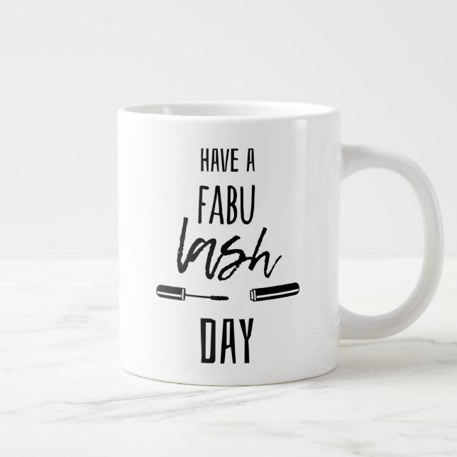 Have A Fabu Lash Day Large Coffee Mug (Right)